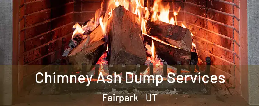 Chimney Ash Dump Services Fairpark - UT