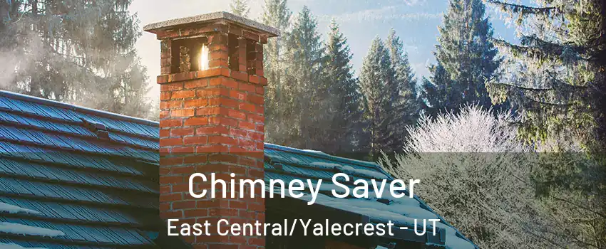 Chimney Saver East Central/Yalecrest - UT