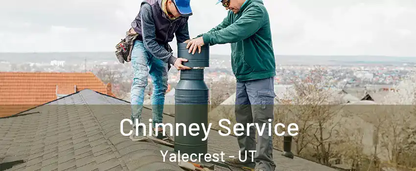 Chimney Service Yalecrest - UT