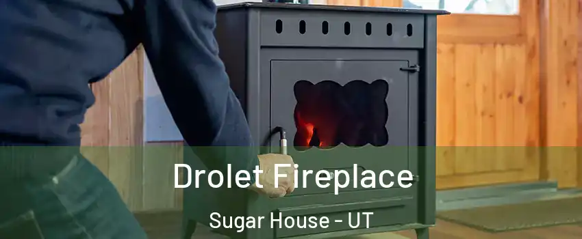 Drolet Fireplace Sugar House - UT