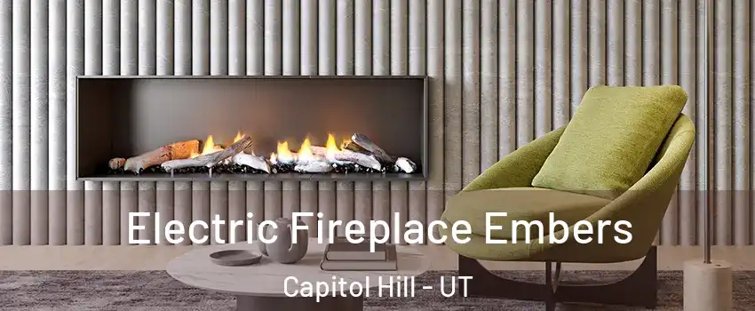 Electric Fireplace Embers Capitol Hill - UT