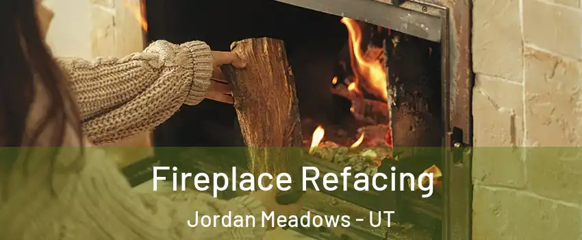 Fireplace Refacing Jordan Meadows - UT