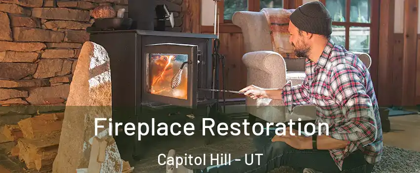 Fireplace Restoration Capitol Hill - UT