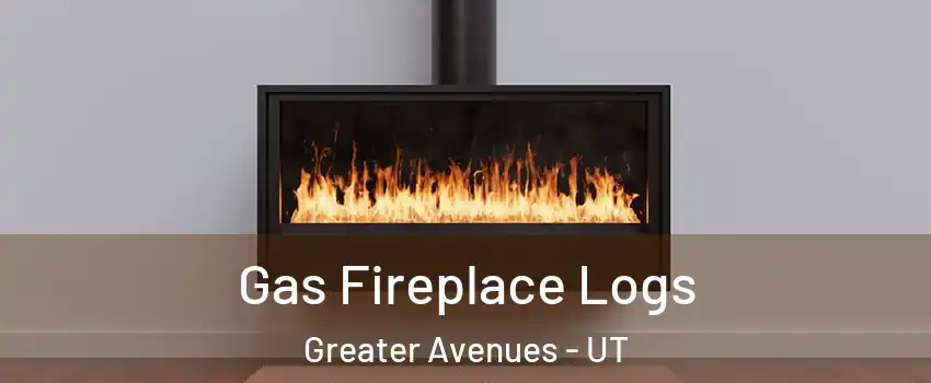 Gas Fireplace Logs Greater Avenues - UT