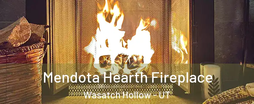 Mendota Hearth Fireplace Wasatch Hollow - UT