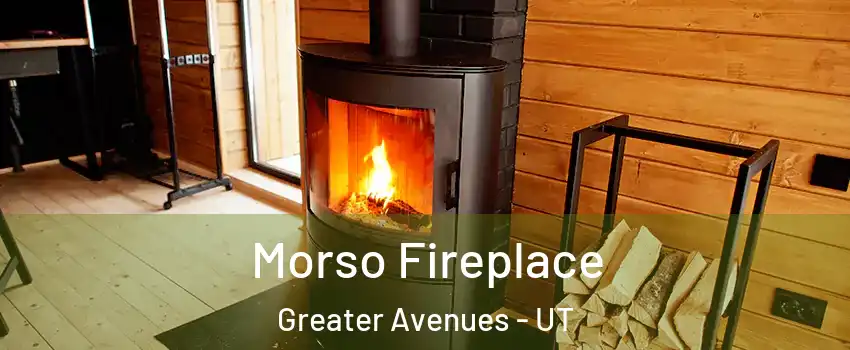 Morso Fireplace Greater Avenues - UT