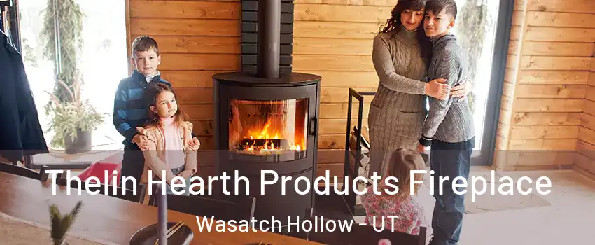 Thelin Hearth Products Fireplace Wasatch Hollow - UT